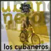 Los Cubaneros - Los Cubaneros